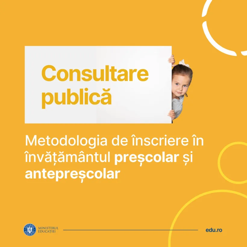 Consultare publică pe metodologia de înscriere a copiilor preșcolari  în învățământul preuniversitar