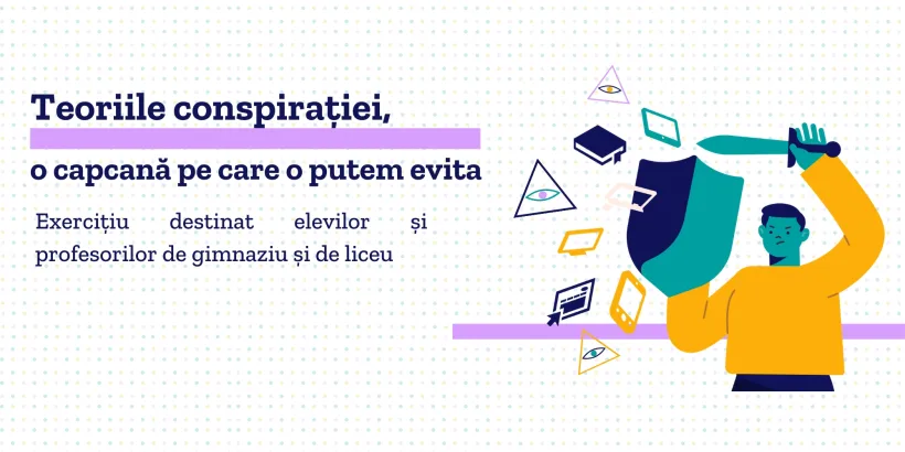 Teoriile conspirației, o capcană pe care o putem evita