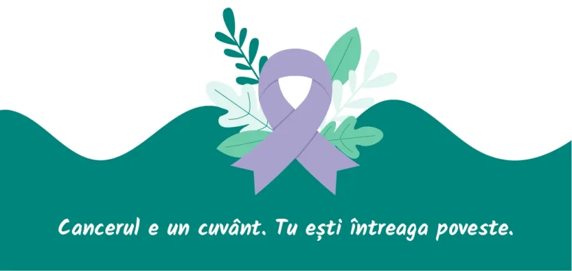 S-a lansat inițiativa „Cancerul e un cuvânt. Tu ești întreaga poveste”